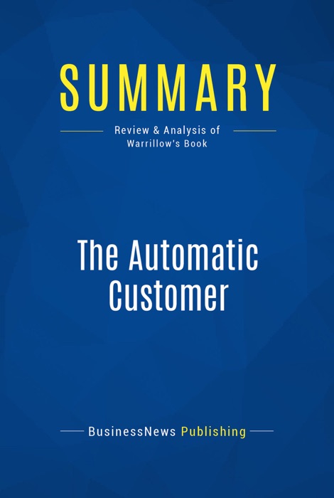 Summary: The Automatic Customer