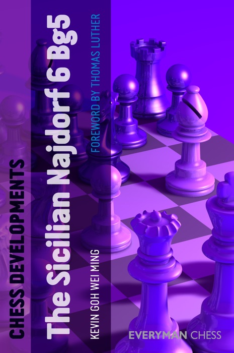 Chess Developments: The Sicilian Najdorf 6 Bg5