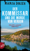 Der Kommissar und die Morde von Verdon - Maria Dries