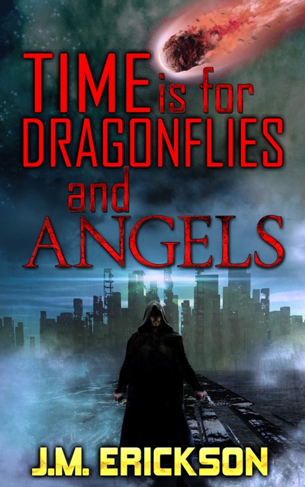 Time is for Dragonflies and Angels