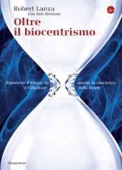 Oltre il biocentrismo