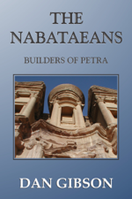 The Nabataeans, Builders of Petra - Dan Gibson Cover Art
