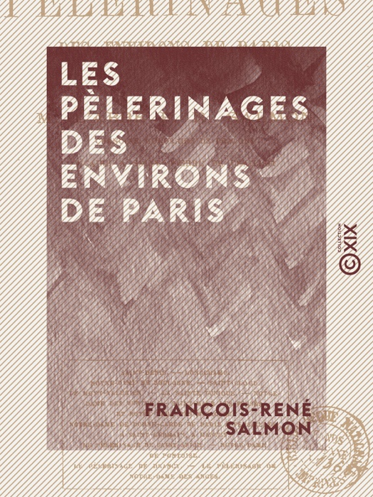 Les Pèlerinages des environs de Paris