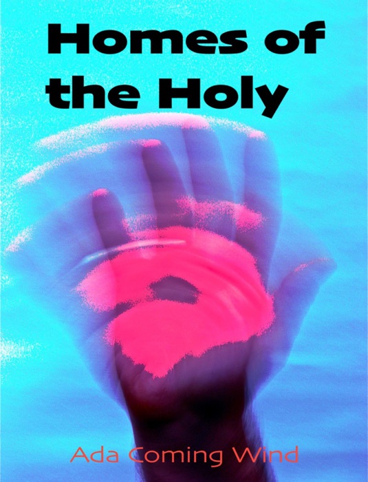 Homes of the Holy