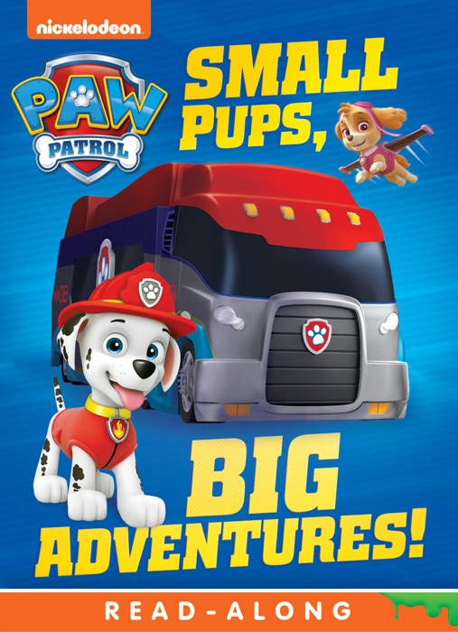 Small Pups, Big Adventures (PAW Patrol) (Enhanced Edition)