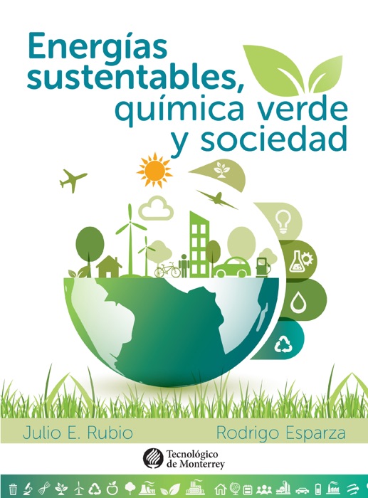 Energías sustentables, química verde y sociedad