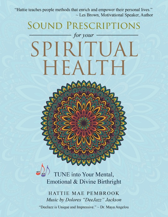 Sound Prescriptions for Your Spiritual Health