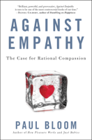 Paul Bloom - Against Empathy artwork
