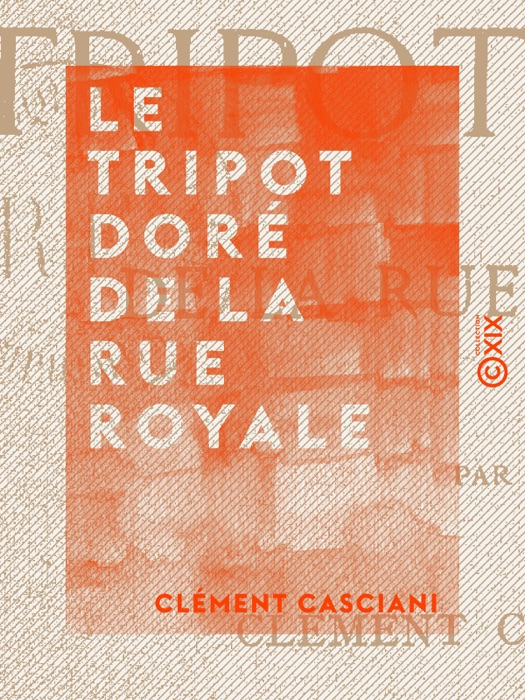 Le Tripot doré de la rue Royale