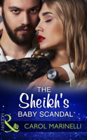 Carol Marinelli - The Sheikh's Baby Scandal artwork