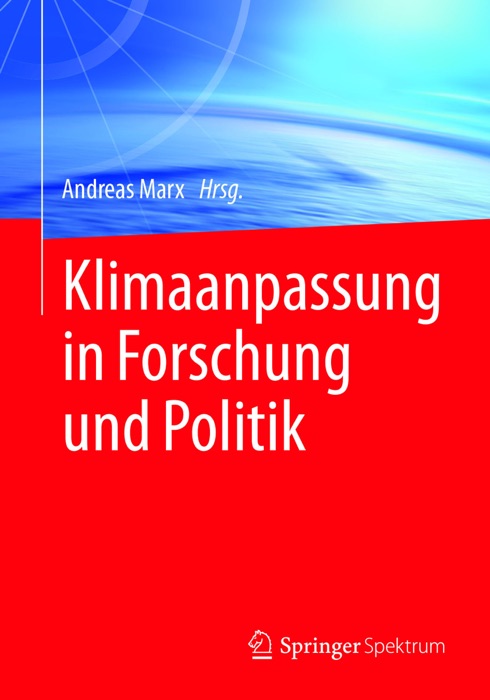 Klimaanpassung in Forschung und Politik