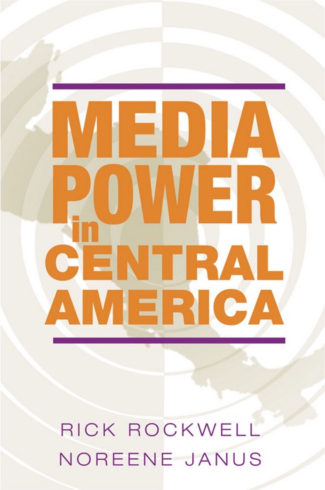 Media Power in Central America