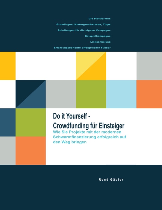 Do It Yourself - Crowdfunding für Einsteiger