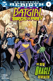 Batgirl and the Birds of Prey (2016-2018) #5 - Julie Benson, Shawna Benson & Roge Antonio by  Julie Benson, Shawna Benson & Roge Antonio PDF Download