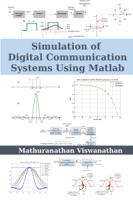 Simulation of Digital Communication Systems Using Matlab
