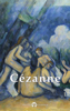 Delphi Complete Paintings of Paul Cézanne (Illustrated) - Paul Cézanne