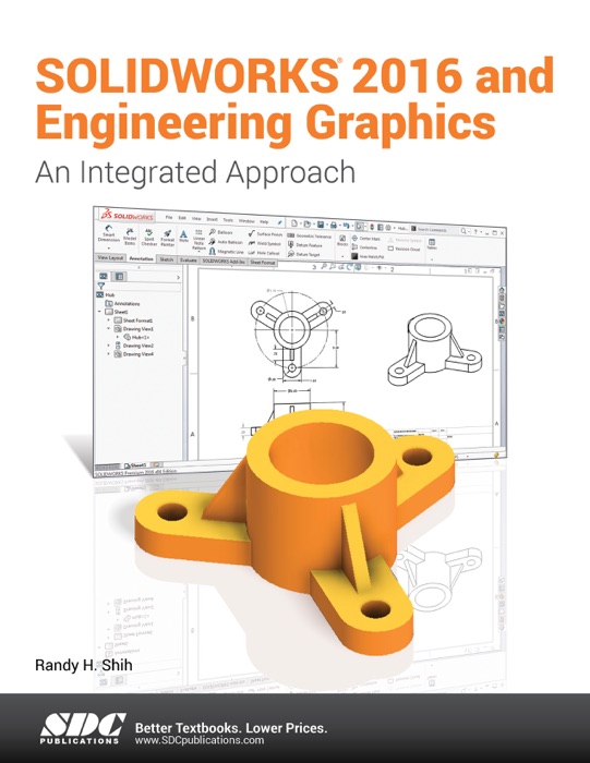 SOLIDWORKS 2016 and Engineering Graphics