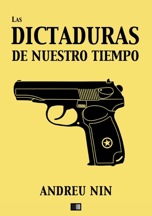 Las Dictaduras de nuestro Tiempo