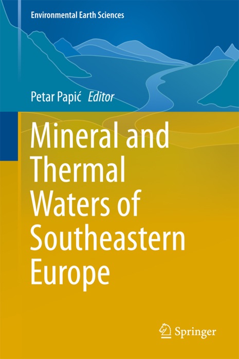 Mineral and Thermal Waters of Southeastern Europe