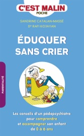 Éduquer sans crier, c'est malin