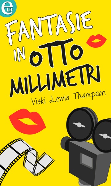 Fantasie in otto millimetri (eLit)