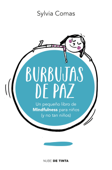 Burbujas de paz - Sylvia Comas