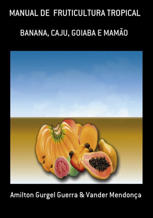 Manual De  Fruticultura Tropical