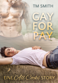 Gay for Pay - T.M. Smith