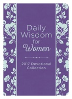 Daily Wisdom for Women 2017 Devotional Collection