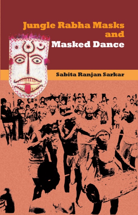 Jungle Rabha Masks and Masked Dance