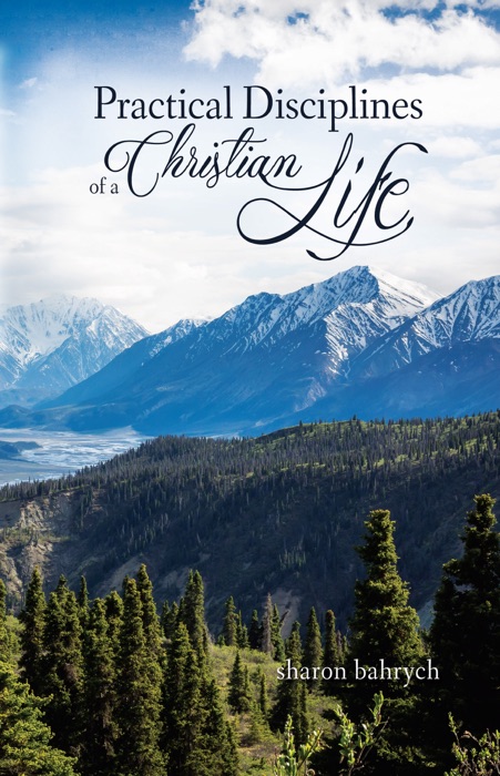 Practical Disciplines of a Christian Life