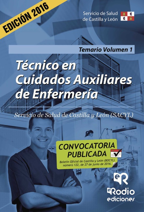 Técnico en Cuidados Auxiliares de Enfermería. Temario. Volumen 1. Servicio de Salud de Castilla y León