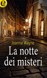 La notte dei misteri (eLit) - Joanna Wayne by  Joanna Wayne PDF Download