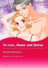 To Love, Honour And Betray(Harlequin Comics) - Jennie Lucas by  Jennie Lucas PDF Download