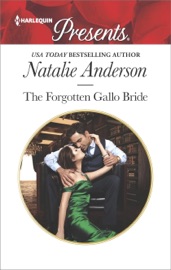 The Forgotten Gallo Bride - Natalie Anderson by  Natalie Anderson PDF Download