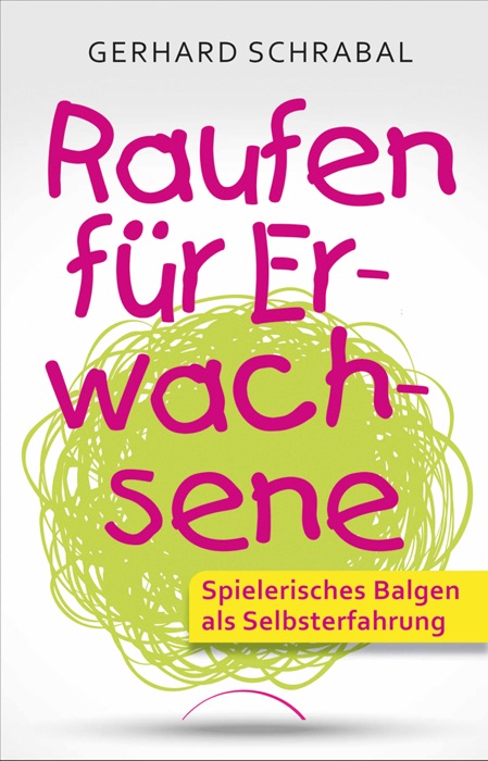 Raufen für Erwachsene