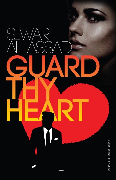 Guard Thy Heart