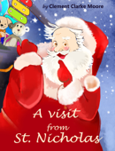 A visit from St. Nicholas (Whimsical Version) - Clement C. Moore