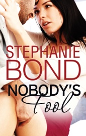 Nobody's Fool - Stephanie Bond by  Stephanie Bond PDF Download