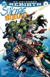 Suicide Squad (2016-2019) #3 - Rob Williams, Jim Lee & Philip Tan by  Rob Williams, Jim Lee & Philip Tan PDF Download