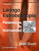 Laringo Estroboscopia - Enrique Maravi