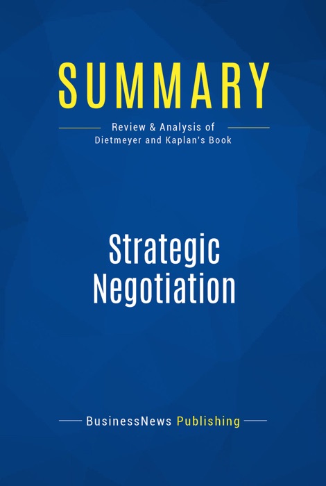 Summary: Strategic Negotiation