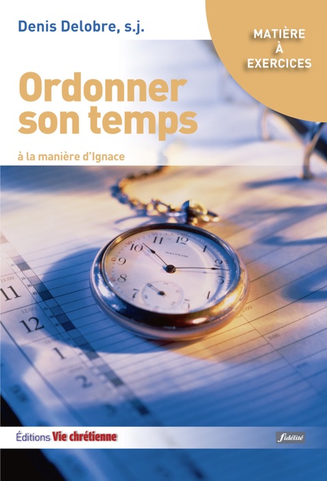 Ordonner son temps