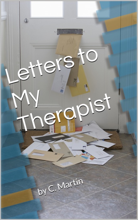 Letters to My Therapist