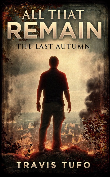 All That Remain: The Last Autumn