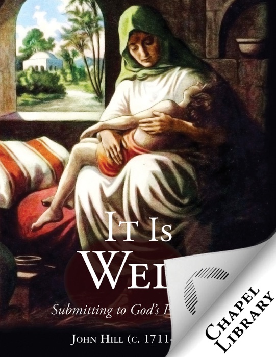 It Is Well: Submitting to God's Providences
