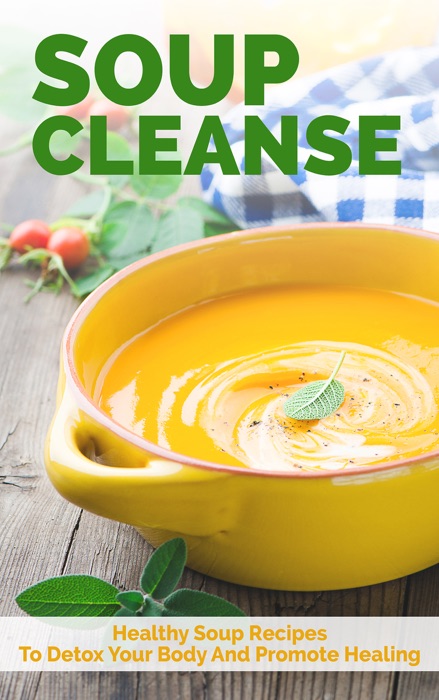 Soup Cleanse