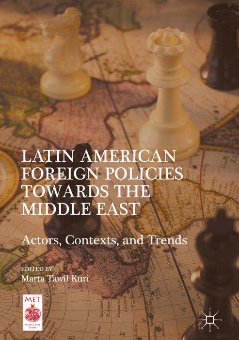 Latin American Foreign Policies towards the Middle East