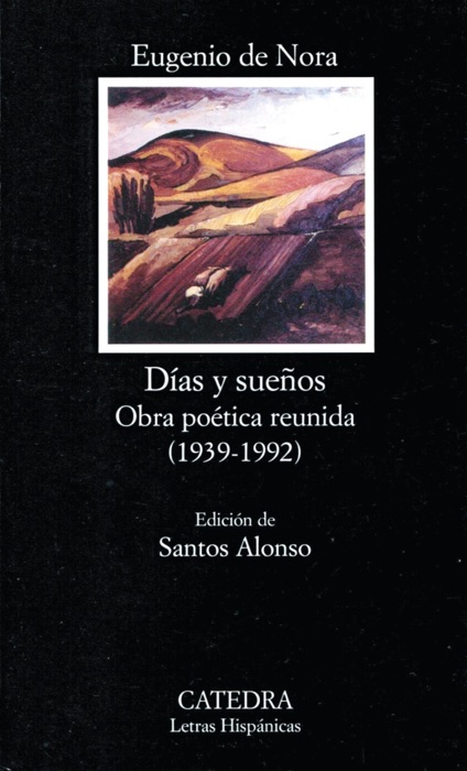 Días y sueños. Obra poética reunida (1939-1992)