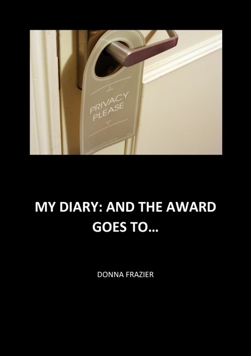 My Diary: And The Award Goes To...